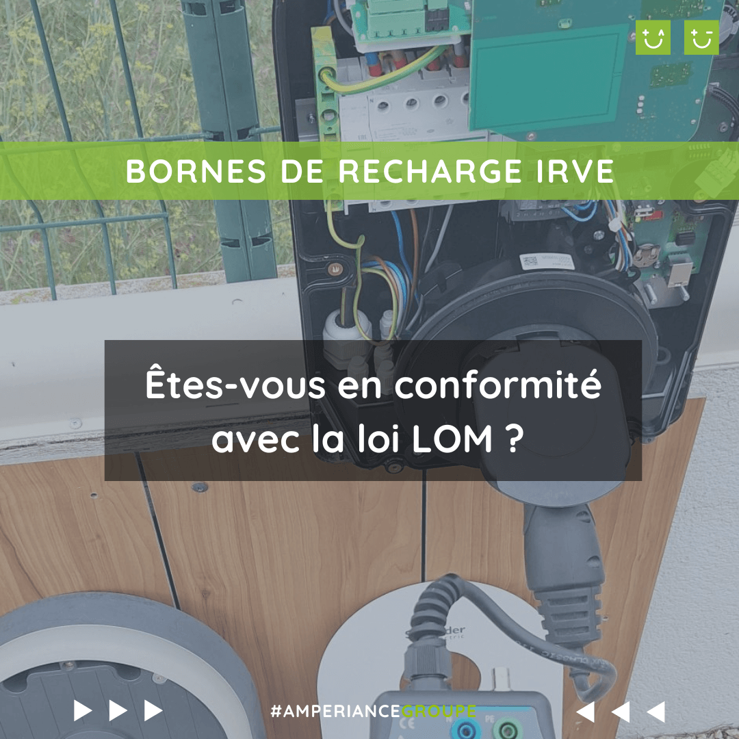 bornes de recharge irve et conformité à la loi lom
