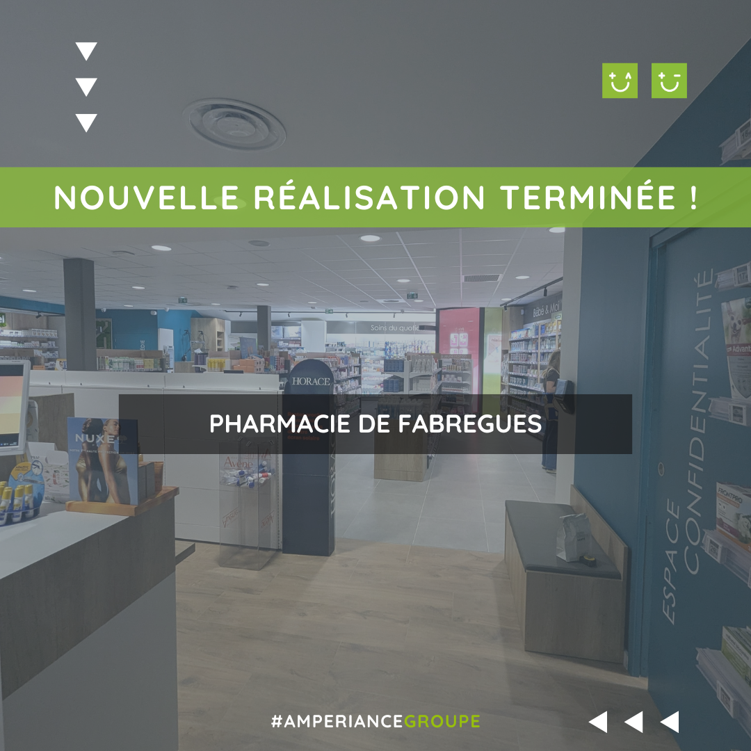 Installation électrique responsable pour la pharmacie de Fabrègues avec Amperiance à Lavérune