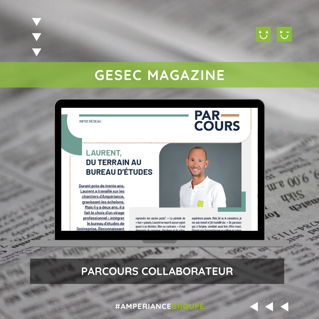 interview de Laurent Pascal, collaborateur chez Amperiance dans Gesec magazine